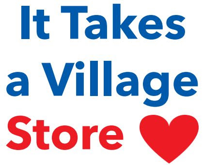 It Takes a Village Store, with a red heart